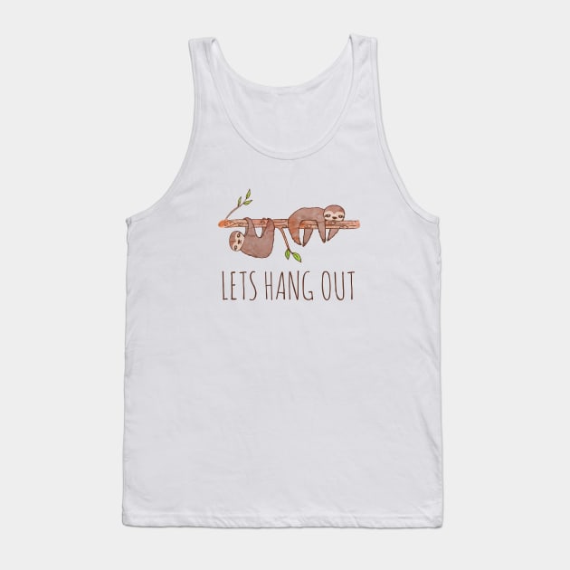 Lets Hang Out Sleepy Sloths Drawing Tank Top by tanyadraws